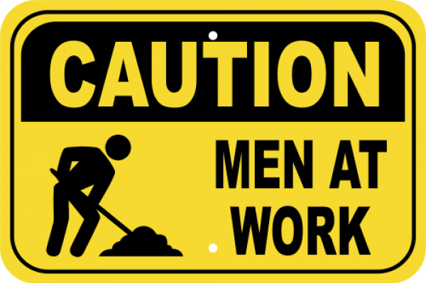 The "Men At Work" Sign