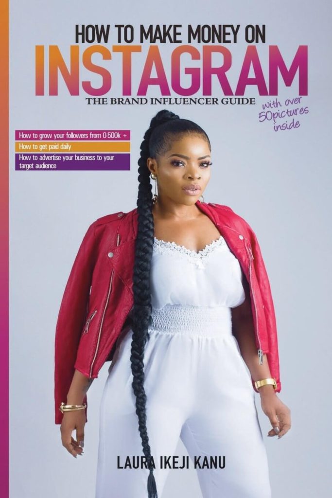 Laura Ikeji's Book - How to Make Money on Instagram -  The Brand Influencer Guide