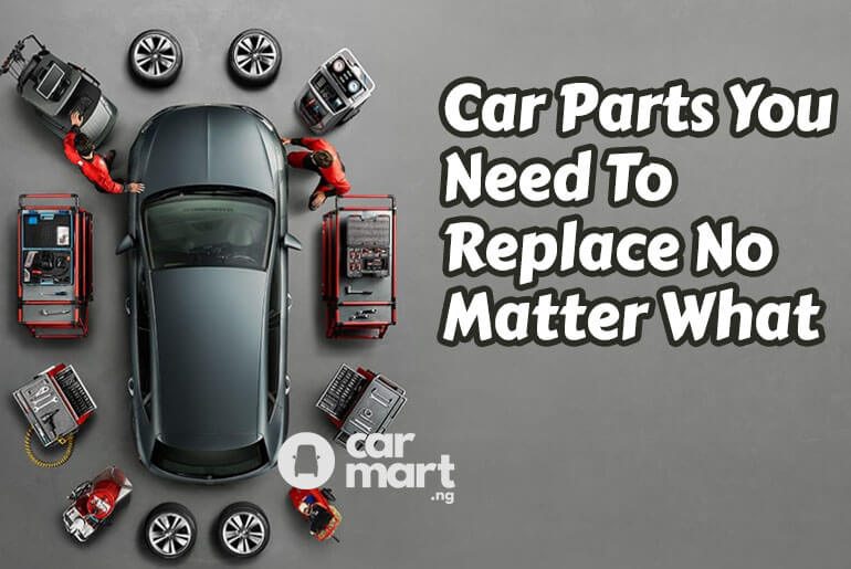Car Parts You Need To Replace No Matter What