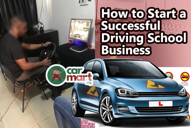 How to Start a Successful Driving School Business in Nigeria
