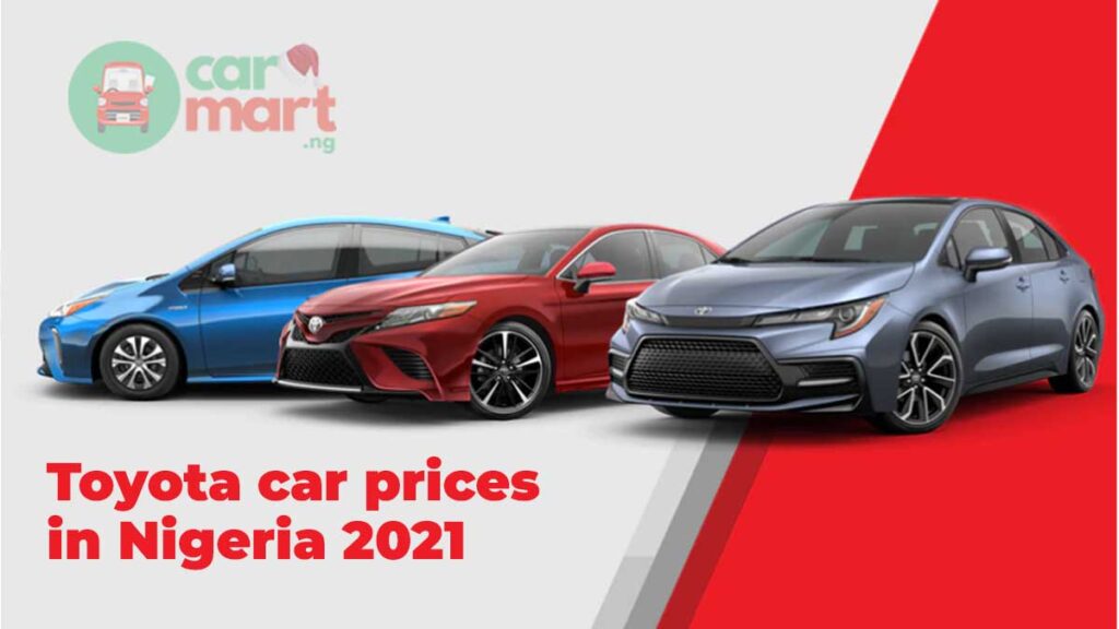 Toyota car prices in Nigeria 2021