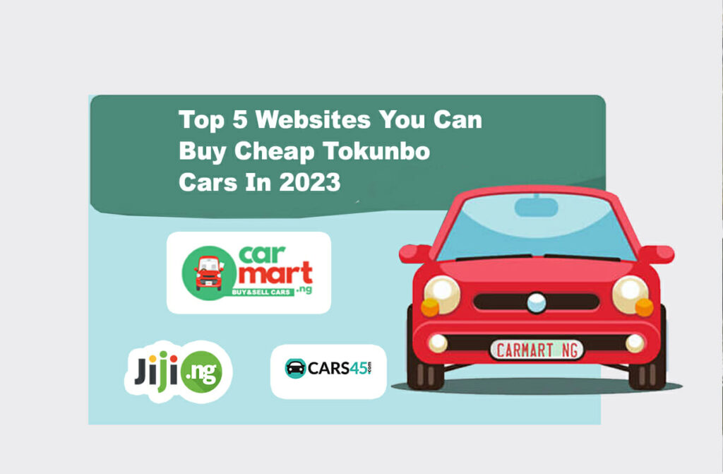 Top 5 Websites You Can Buy Cheap Tokunbo Cars In 2023